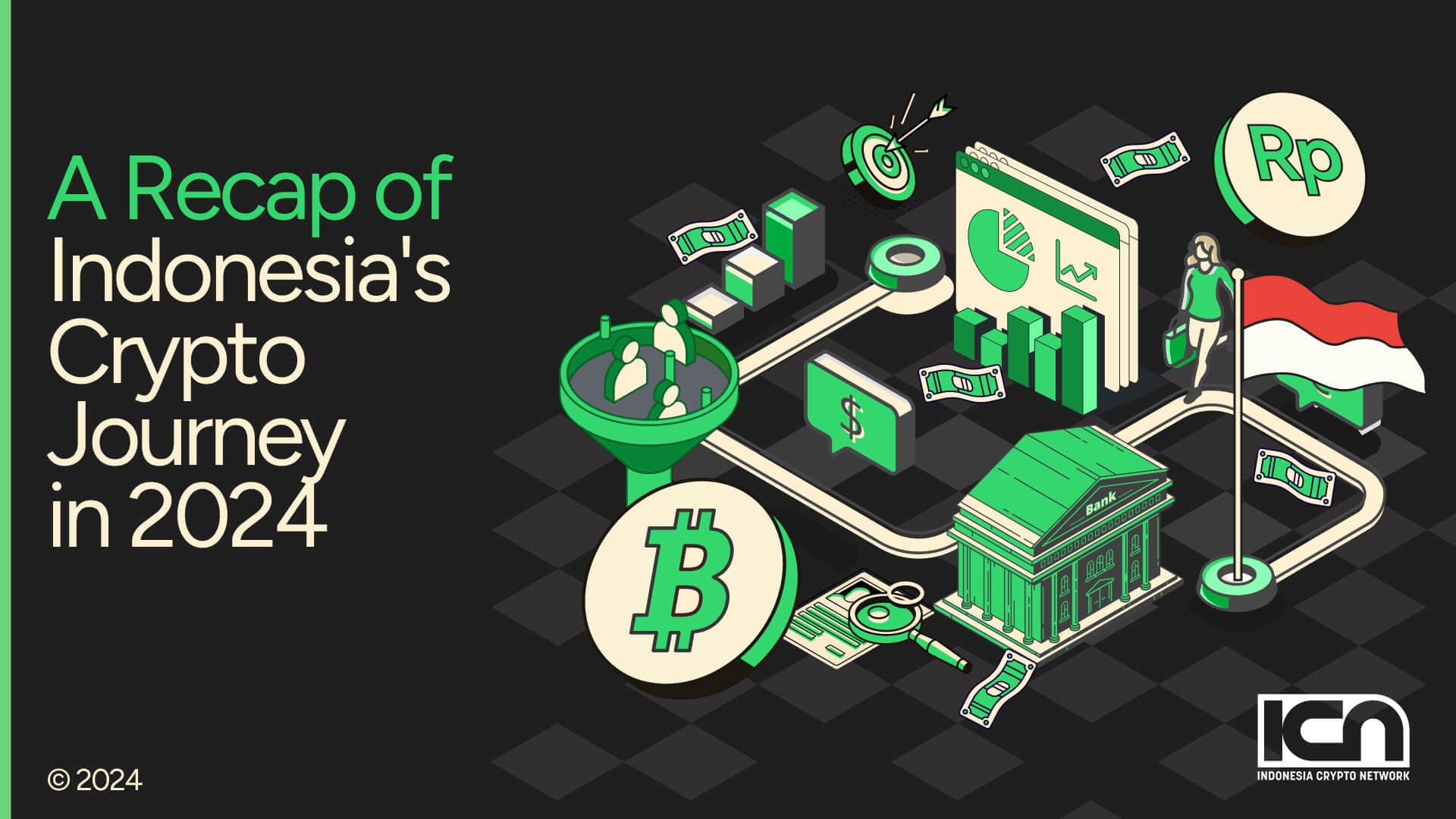 A Recap of Indonesia’s Crypto Journey in 2024 | ICN | Crypto & Web3  Marketing Agency