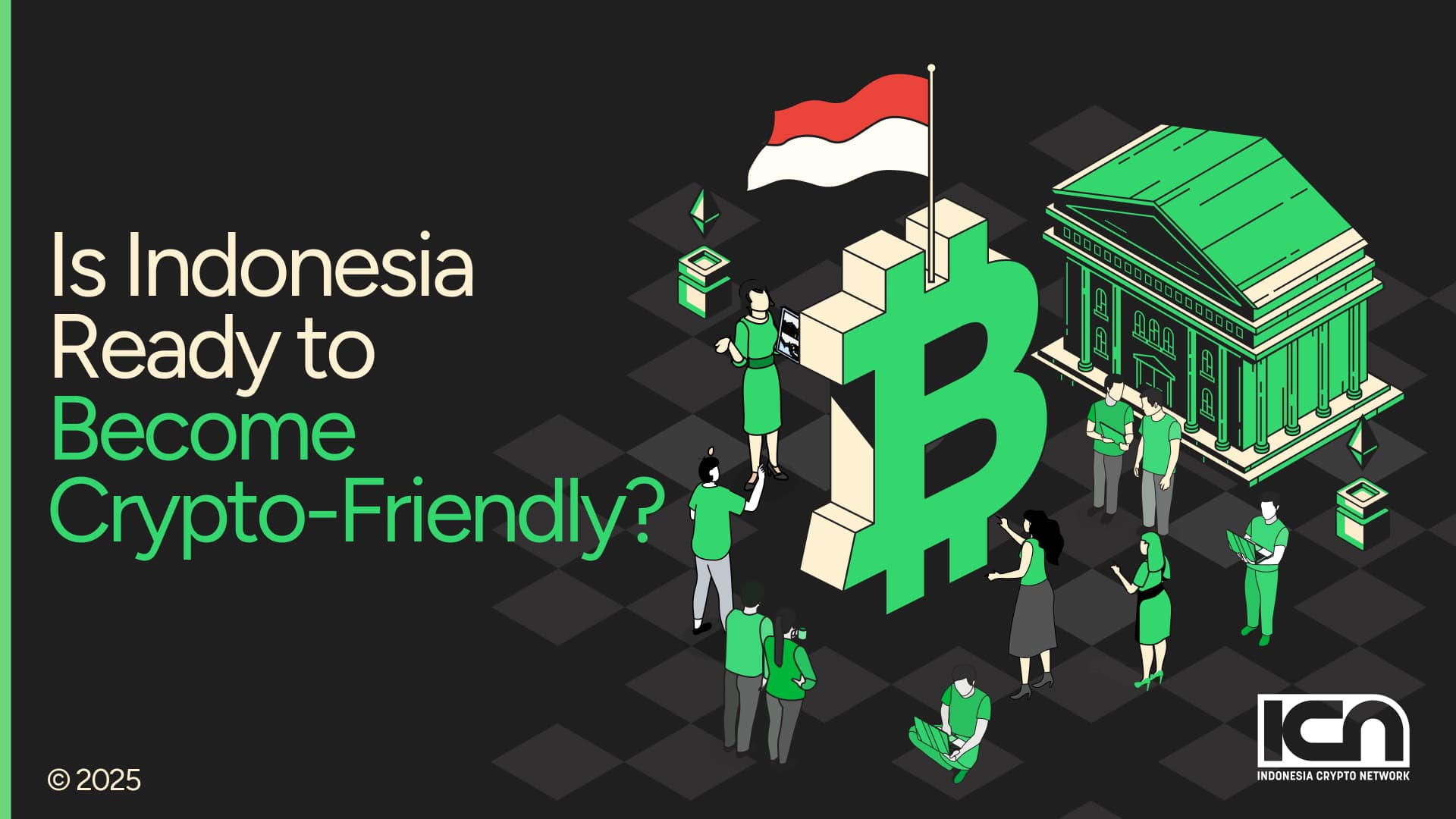 Is Indonesia Ready to Become Crypto-Friendly? | ICN | Crypto & Web3  Marketing Agency