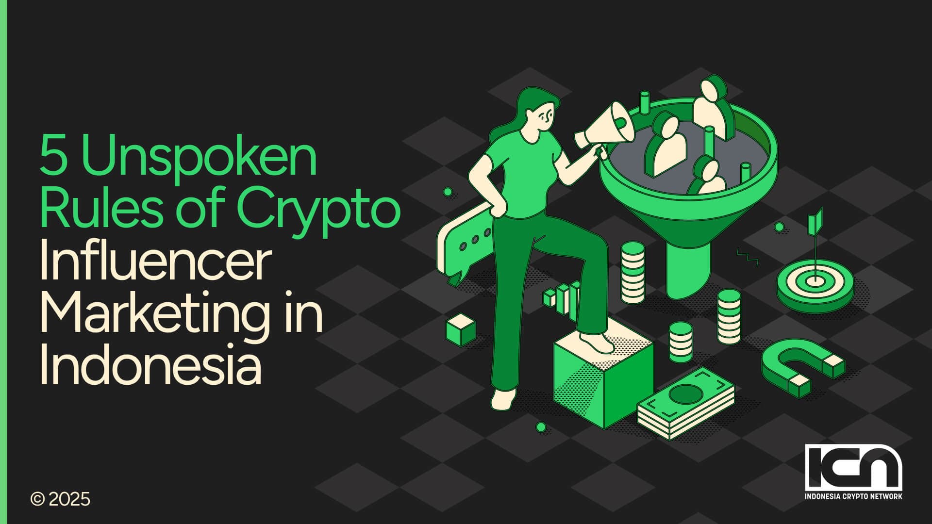 5 Unspoken Rules of Crypto Influencer Marketing in Indonesia | ICN | Crypto  & Web3 Marketing Agency