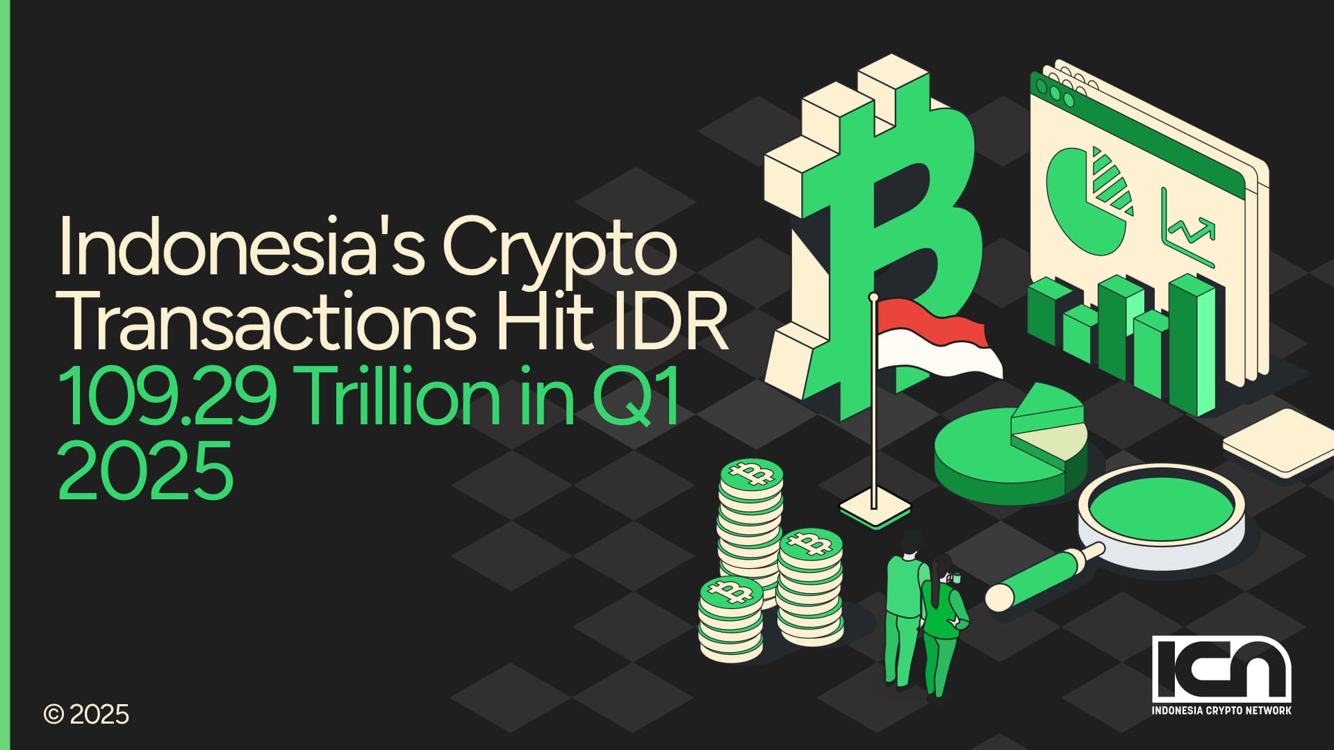 Indonesia’s Crypto Transactions Hit IDR 109.29 Trillion in Q1 2025 |  ICN | Crypto & Web3 Marketing Agency