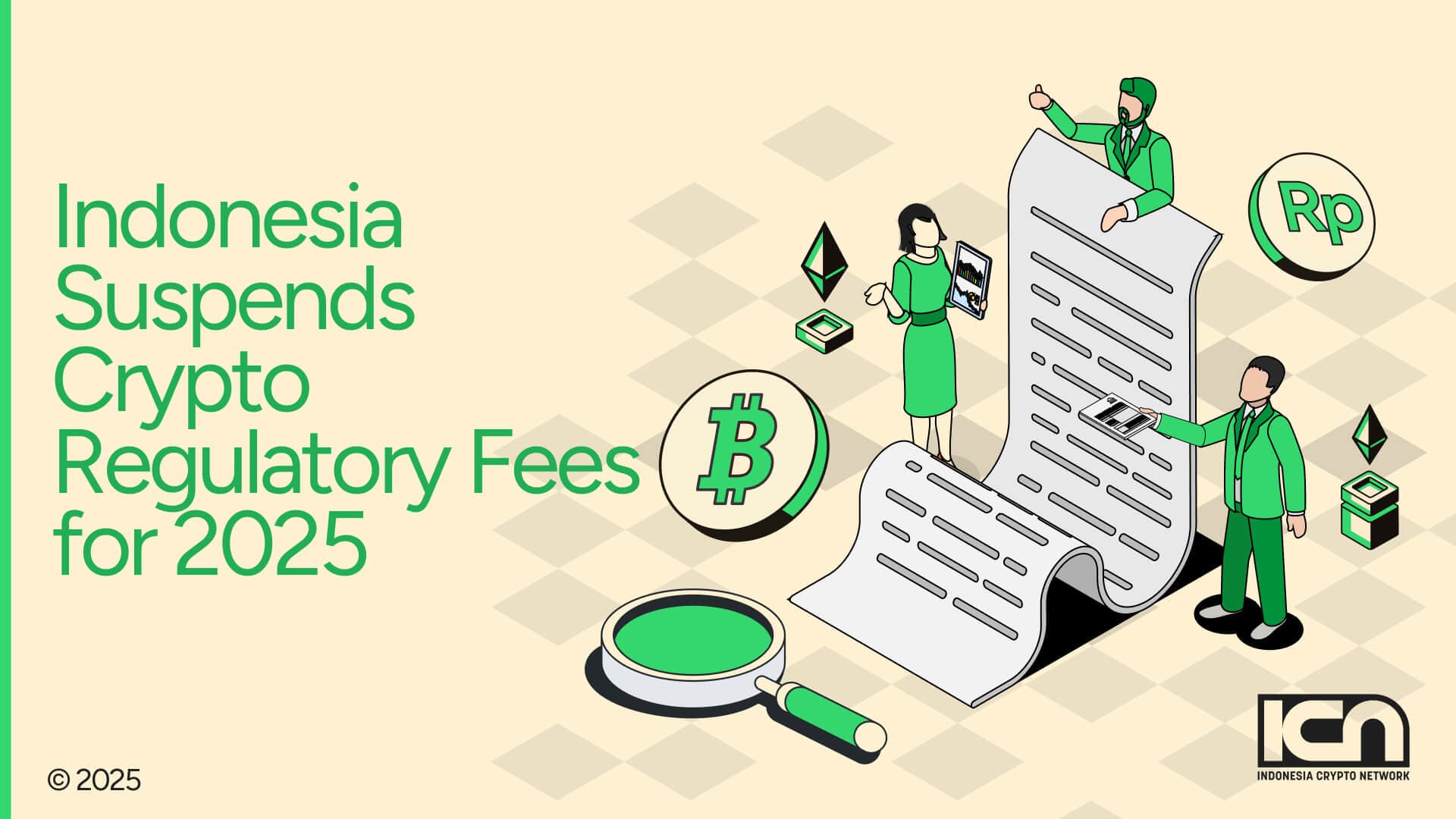 Indonesia Suspends Crypto Regulatory Fees for 2025 | ICN | Crypto & Web3  Marketing Agency