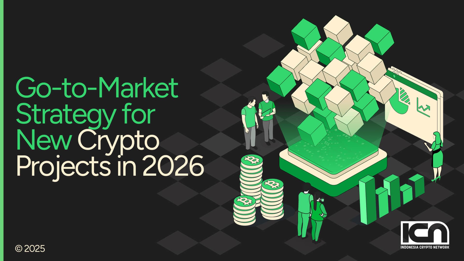Go-to-Market Strategy for New Crypto Projects in 2026 | ICN | Crypto & Web3  Marketing Agency